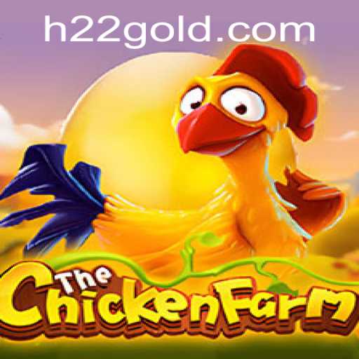 An In-Depth Exploration of ChickenFarm and H22 PH Login