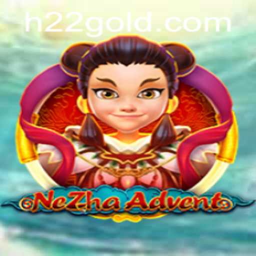 Explore NeZhaAdvent: A Comprehensive Guide