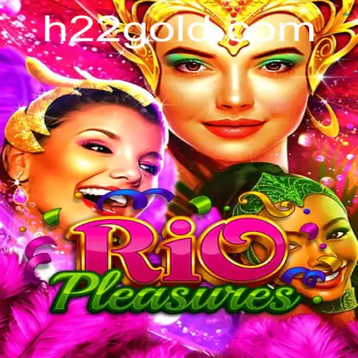 Exploring the Vibrant World of RioPleasures with h22 PH Login